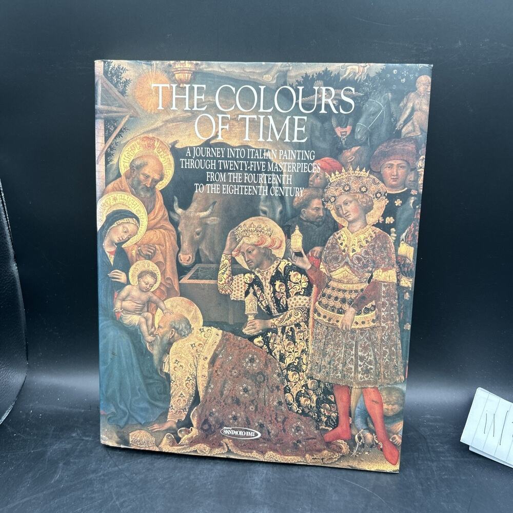 The Colours Of Time, A Journey Into Italian Painting De Vecchi